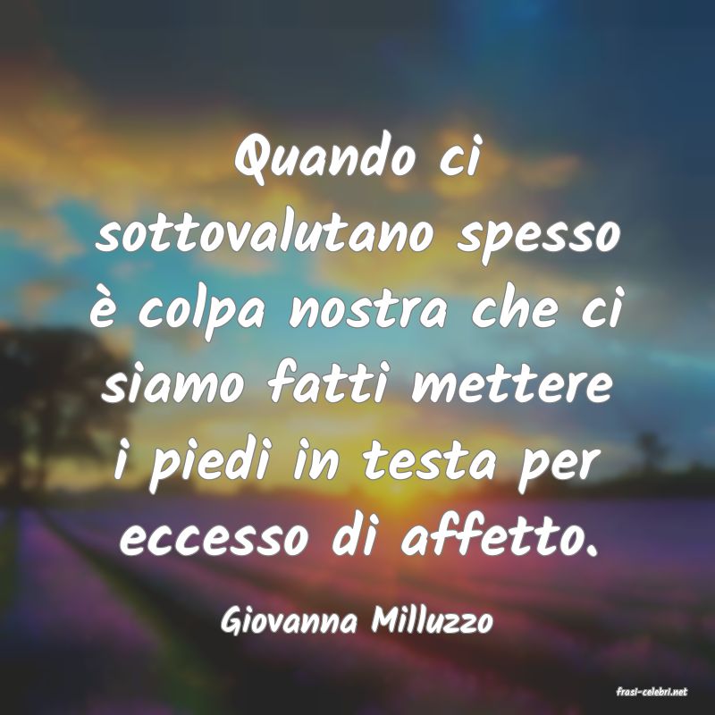 frasi di  Giovanna Milluzzo
