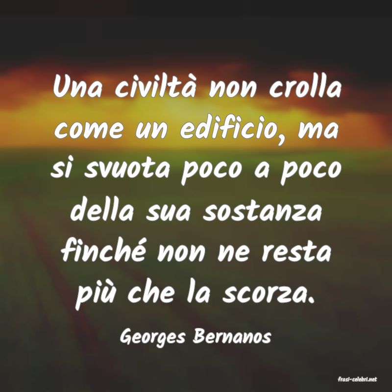 frasi di  Georges Bernanos
