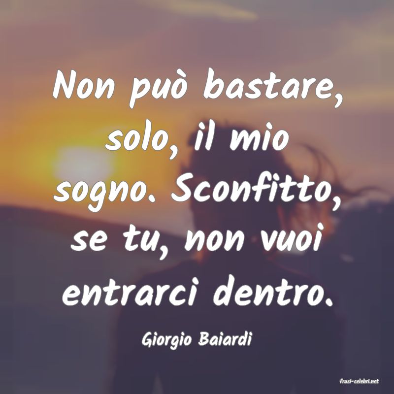 frasi di  Giorgio Baiardi
