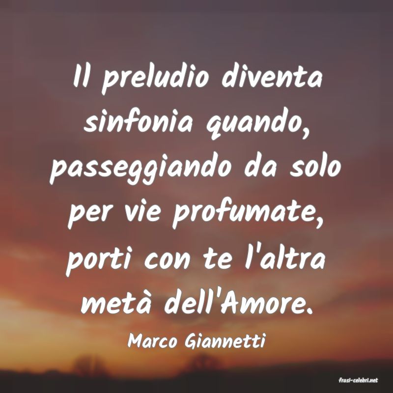 frasi di  Marco Giannetti
