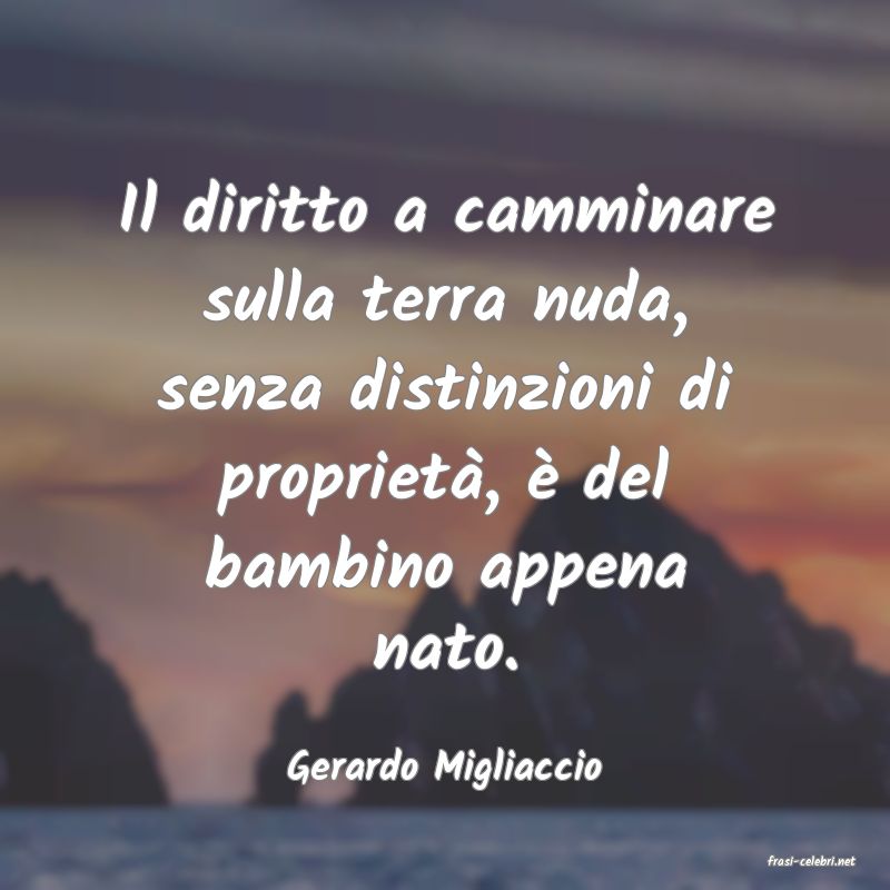 frasi di  Gerardo Migliaccio
