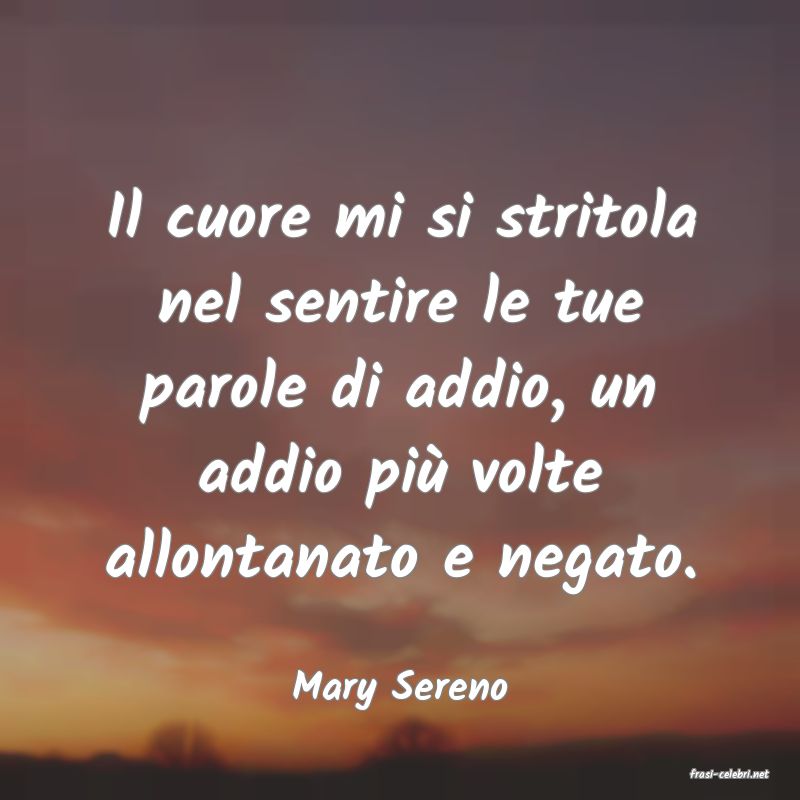 frasi di  Mary Sereno
