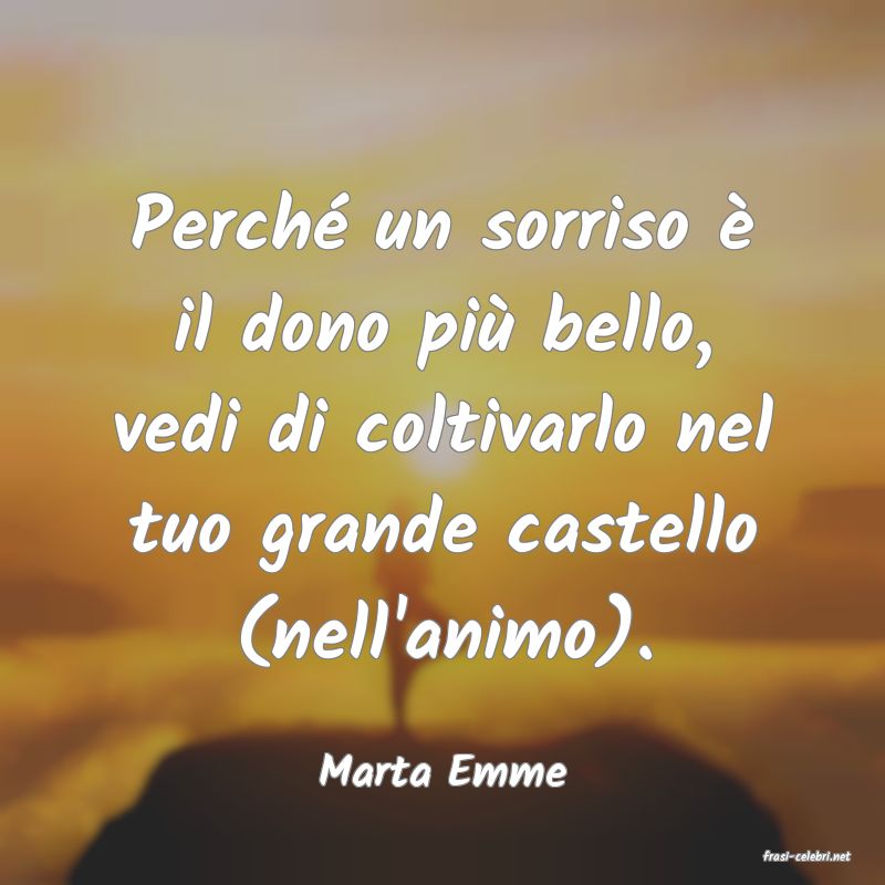 frasi di  Marta Emme
