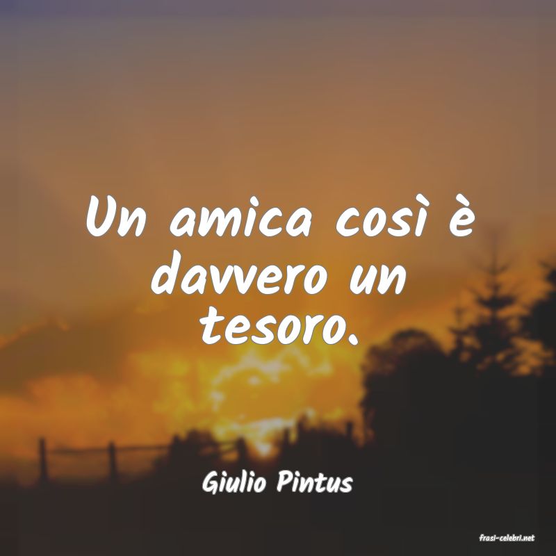 frasi di  Giulio Pintus
