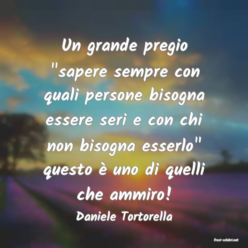 frasi di  Daniele Tortorella
