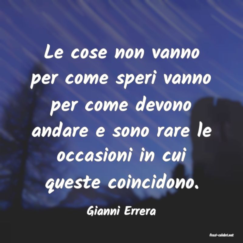 frasi di  Gianni Errera
