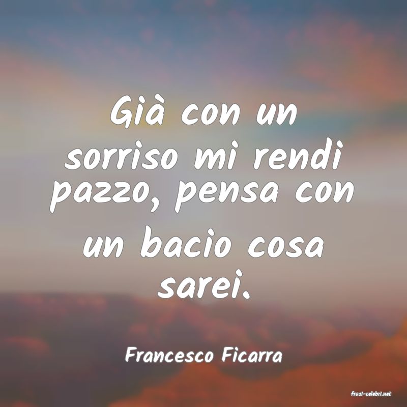 frasi di  Francesco Ficarra
