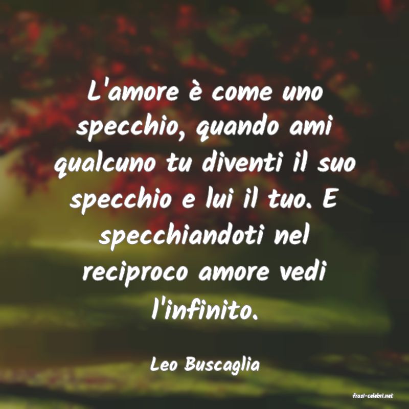 frasi di Leo Buscaglia