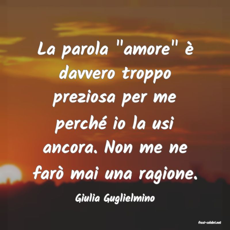 frasi di  Giulia Guglielmino
