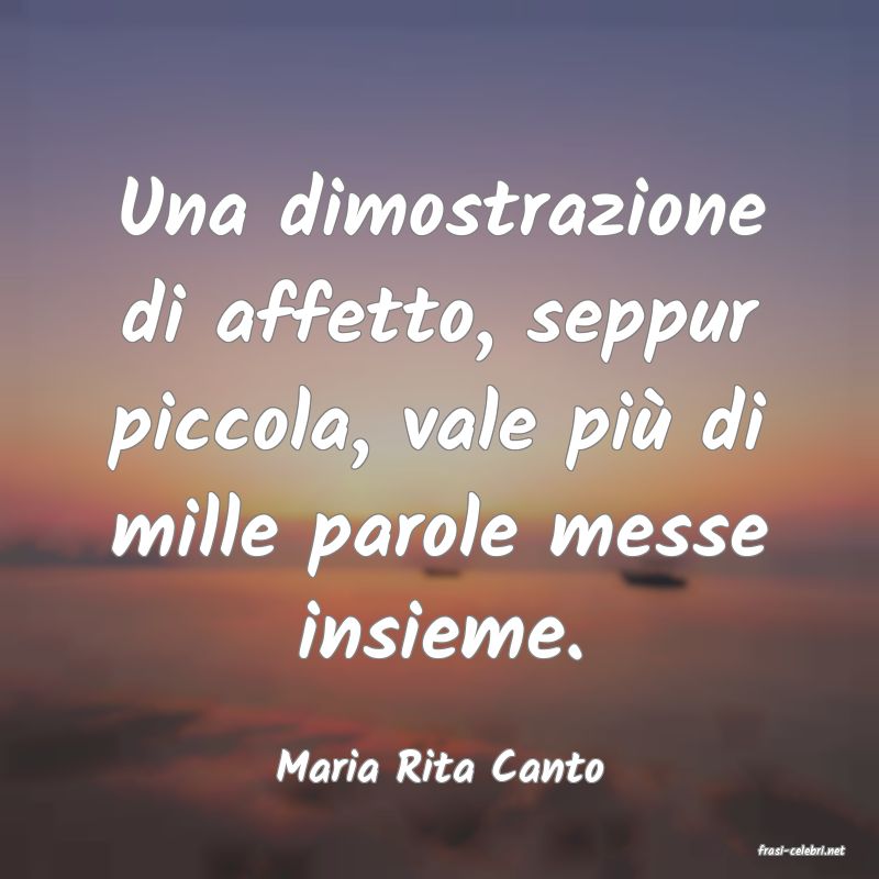 frasi di  Maria Rita Canto
