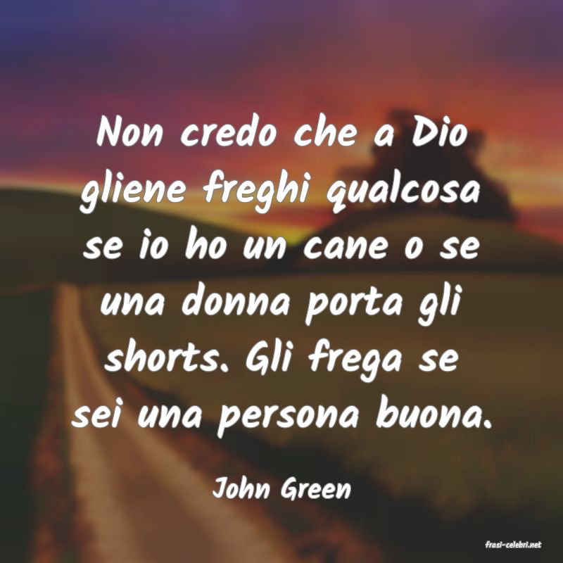 frasi di  John Green
