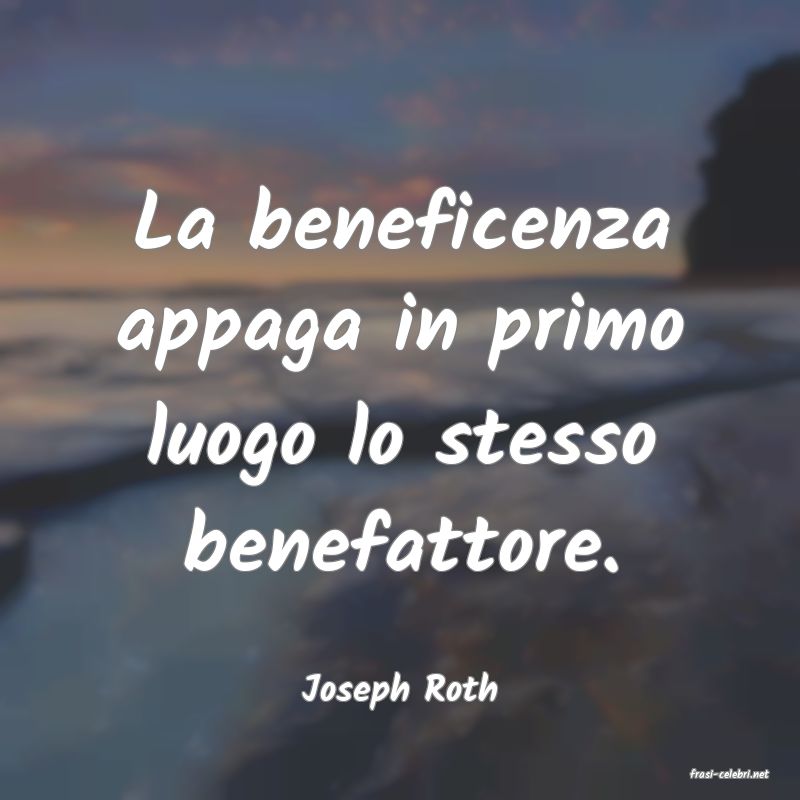 frasi di  Joseph Roth
