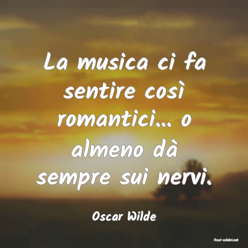 frasi di  Oscar Wilde
