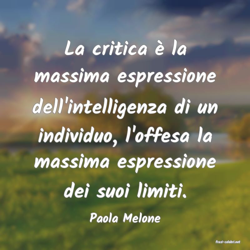 frasi di  Paola Melone
