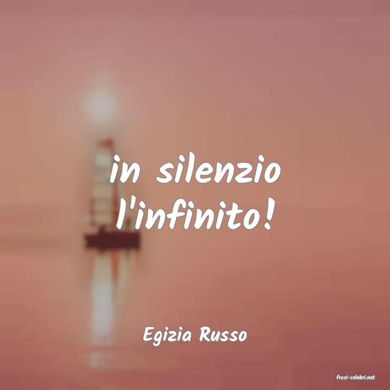 frasi di  Egizia Russo
