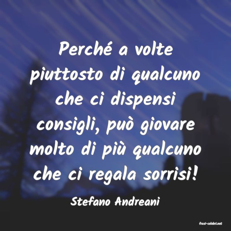 frasi di  Stefano Andreani
