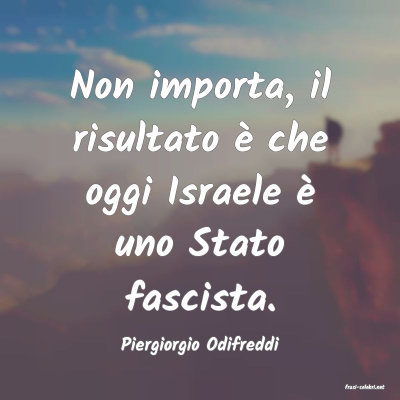 frasi di  Piergiorgio Odifreddi
