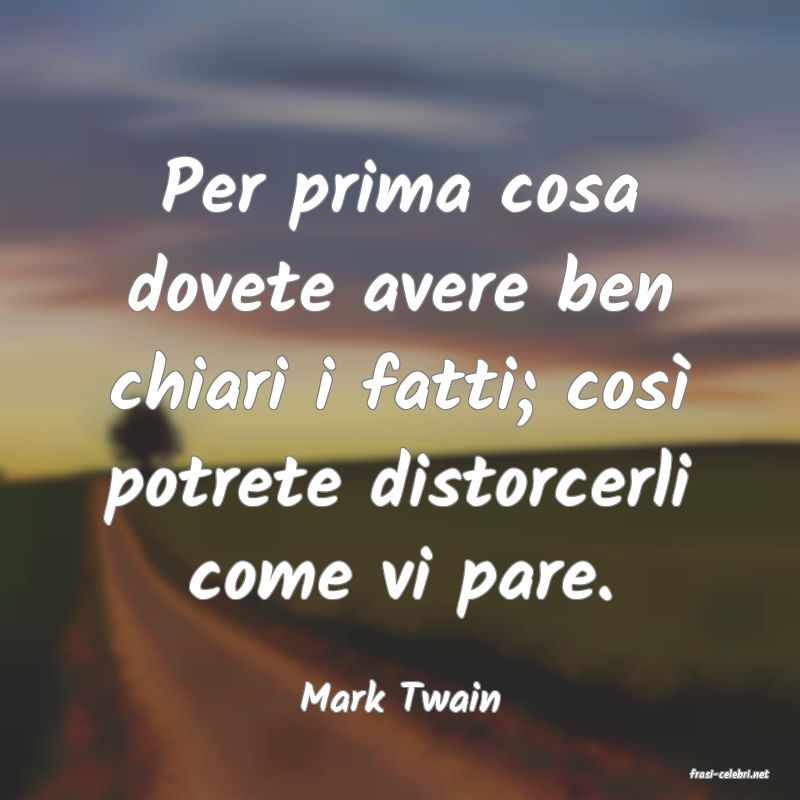 frasi di  Mark Twain
