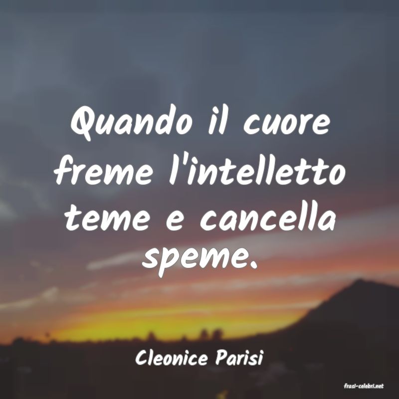 frasi di Cleonice Parisi