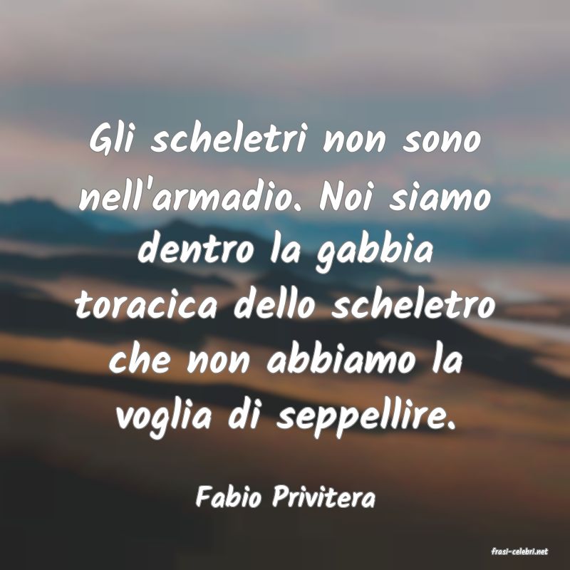 frasi di  Fabio Privitera
