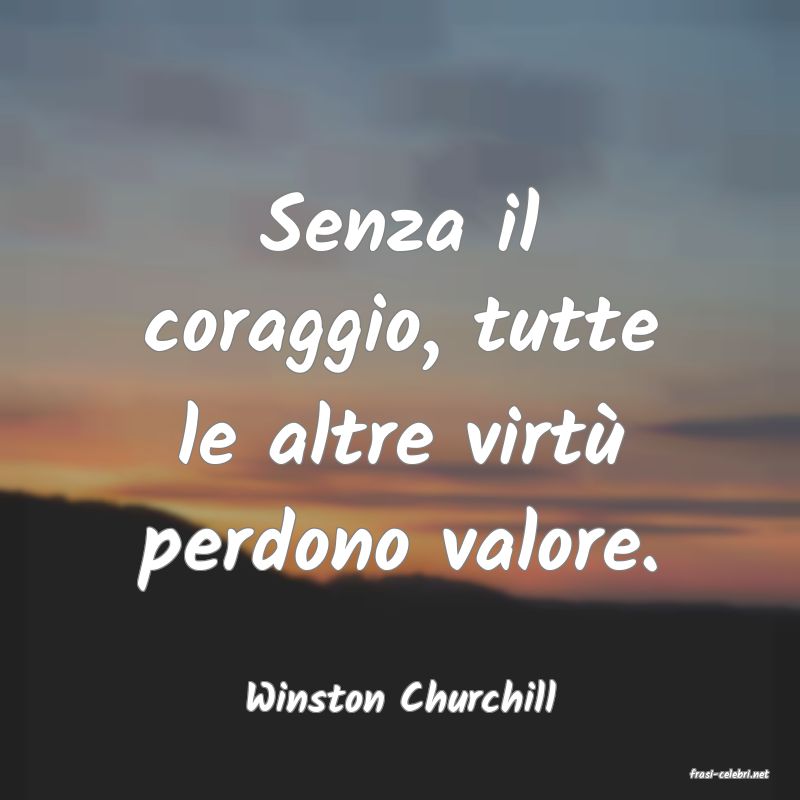 frasi di  Winston Churchill
