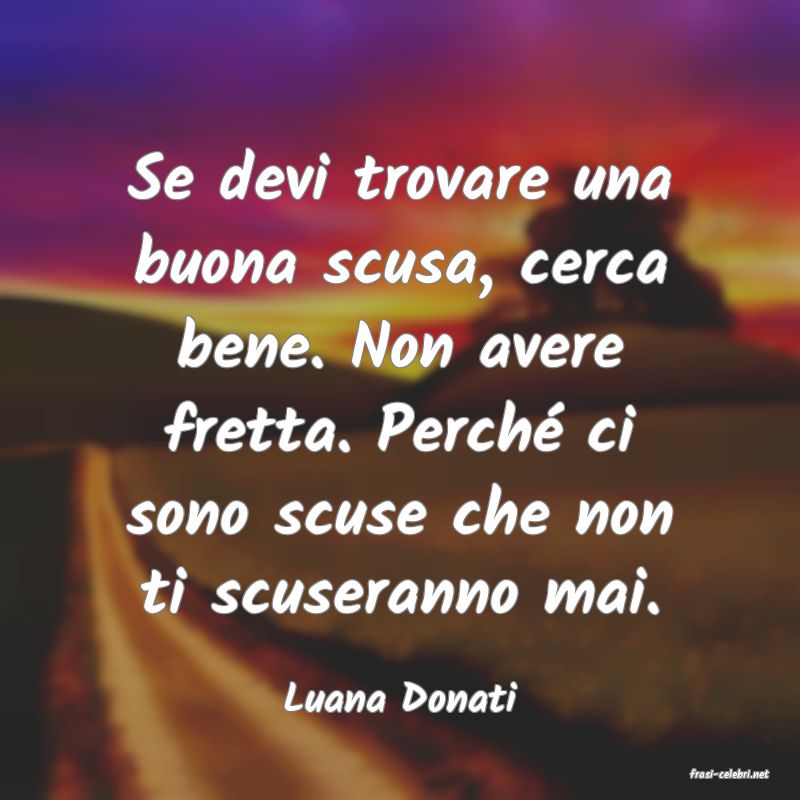 frasi di  Luana Donati
