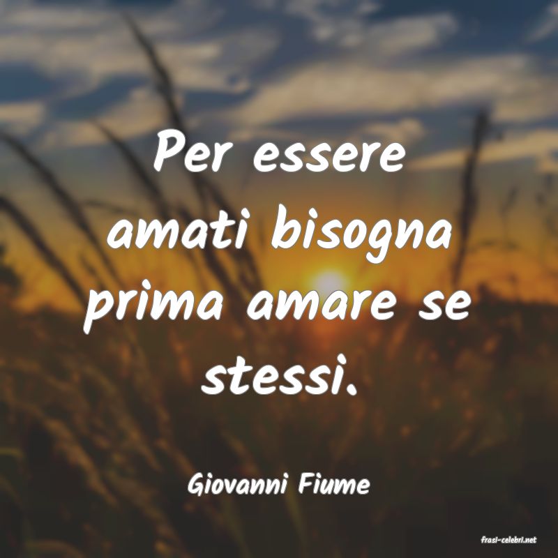 frasi di  Giovanni Fiume
