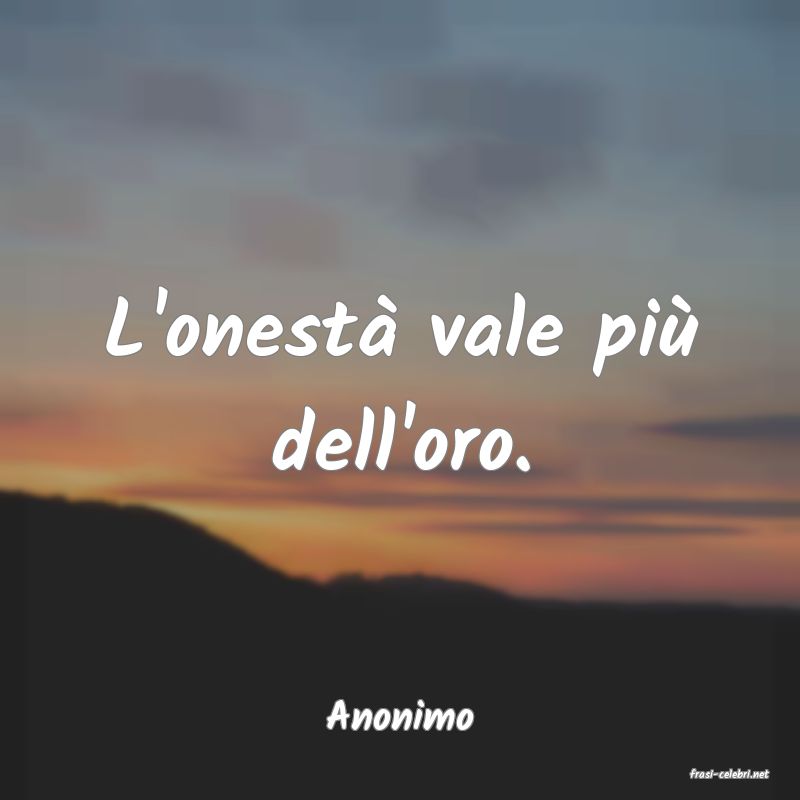 frasi di Anonimo