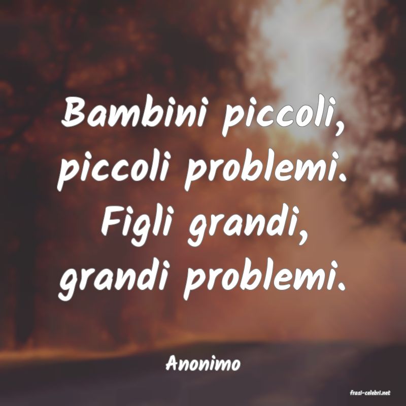 frasi di Anonimo