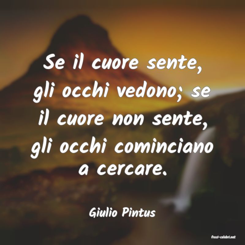 frasi di  Giulio Pintus
