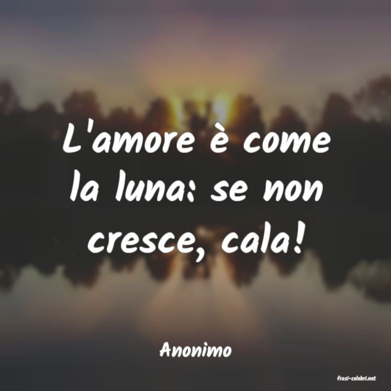 frasi di Anonimo