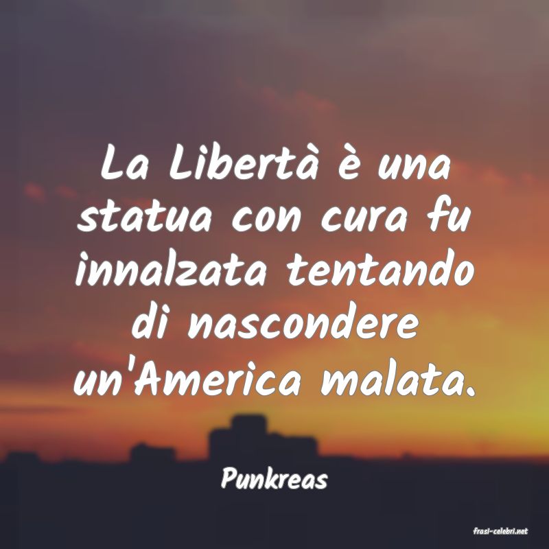 frasi di  Punkreas
