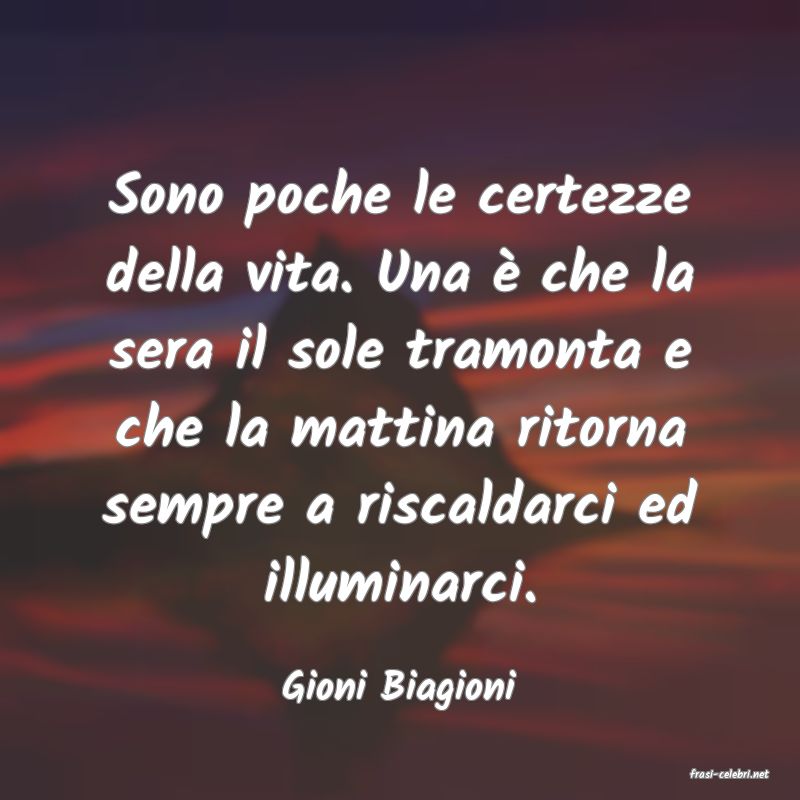 frasi di  Gioni Biagioni
