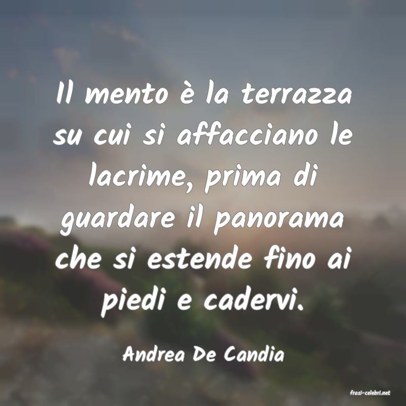 frasi di  Andrea De Candia
