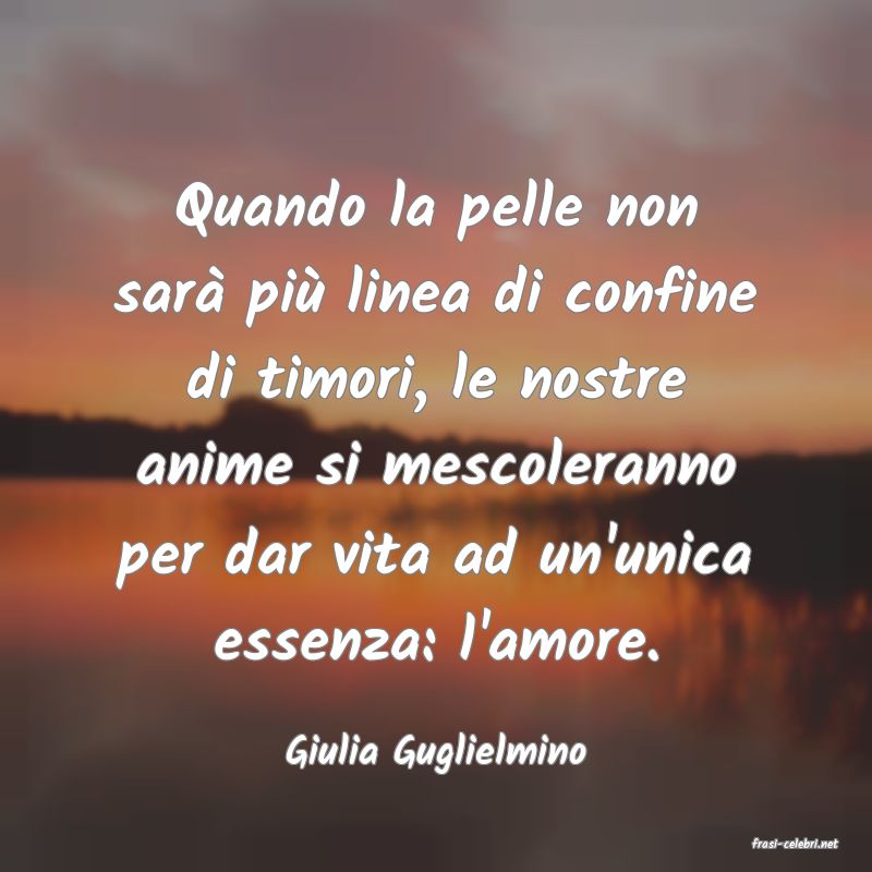 frasi di  Giulia Guglielmino
