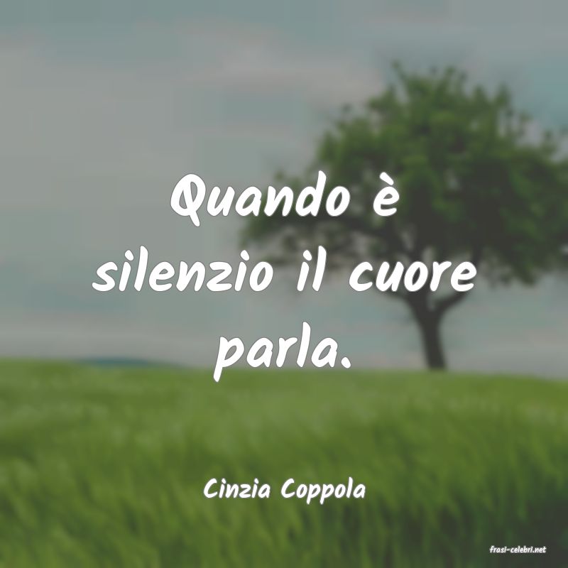 frasi di  Cinzia Coppola
