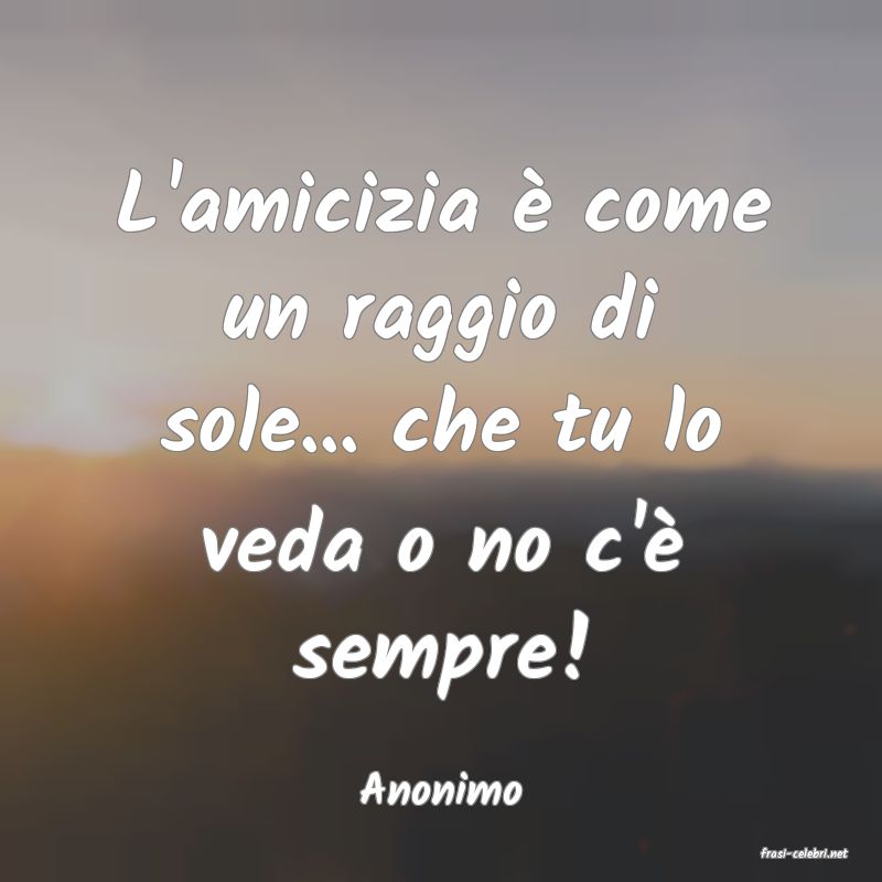 frasi di Anonimo