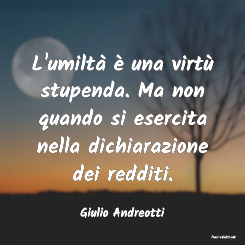 frasi di  Giulio Andreotti
