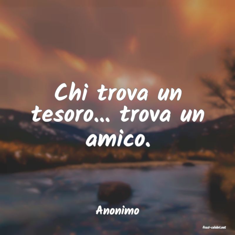 frasi di Anonimo