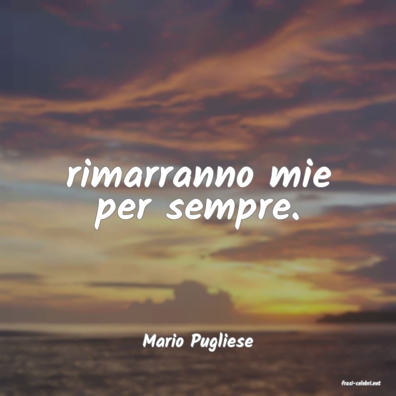 frasi di  Mario Pugliese
