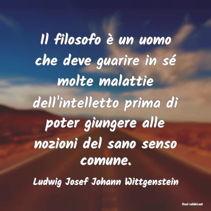 frasi di  Ludwig Josef Johann Wittgenstein
