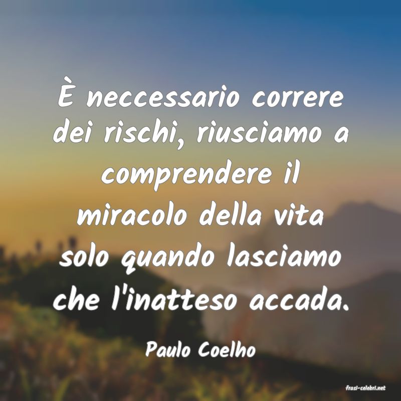 frasi di  Paulo Coelho
