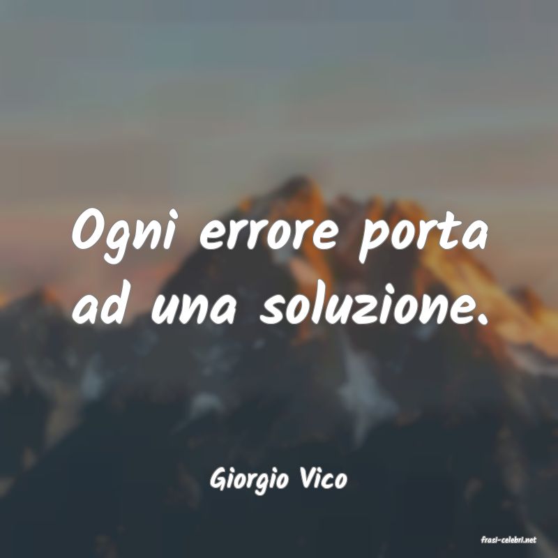 frasi di  Giorgio Vico
