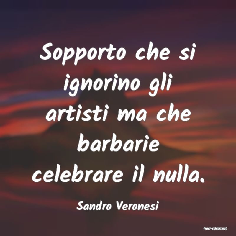 frasi di  Sandro Veronesi
