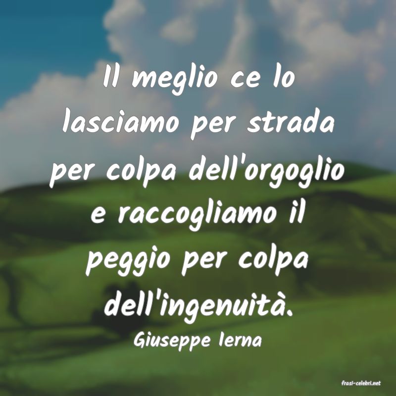 frasi di  Giuseppe Ierna
