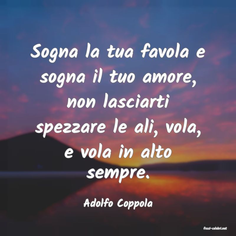 frasi di  Adolfo Coppola
