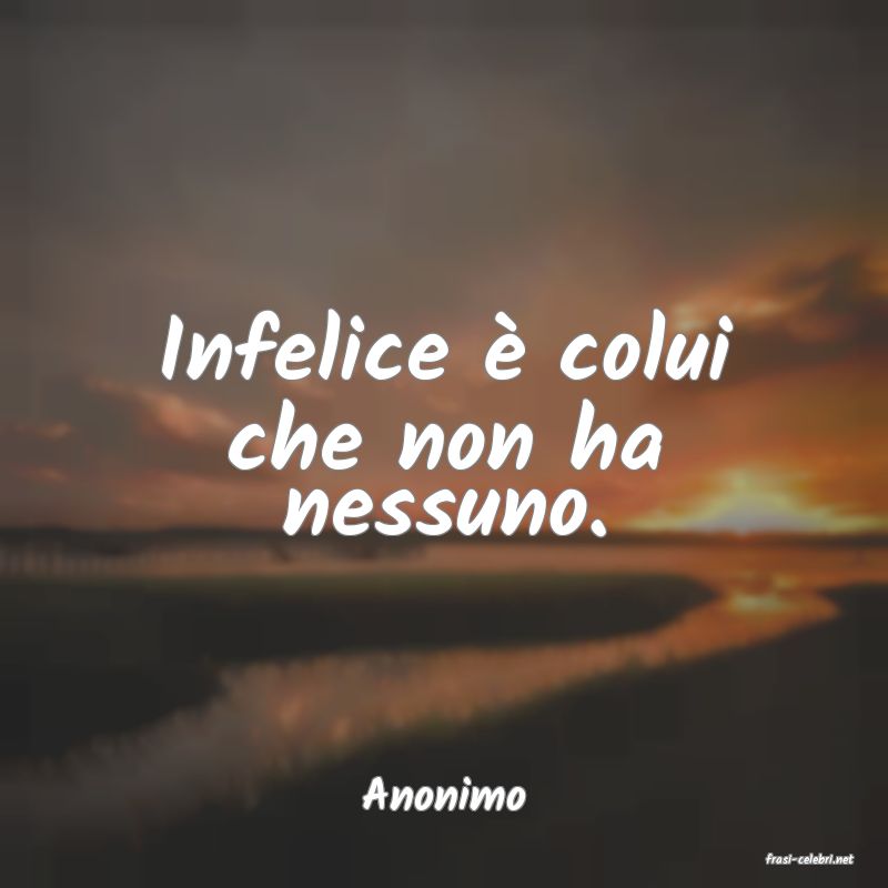 frasi di Anonimo