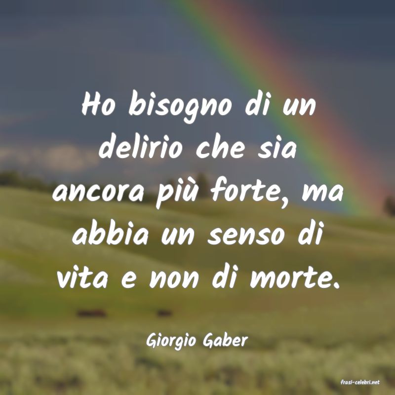 frasi di  Giorgio Gaber
