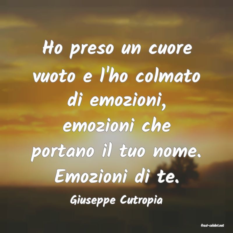 frasi di  Giuseppe Cutropia
