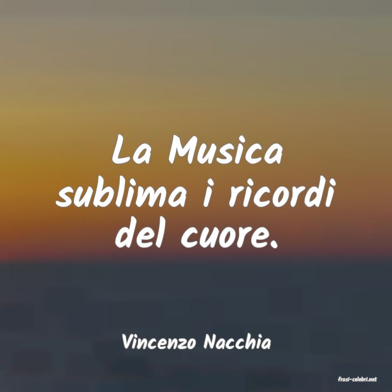 frasi di  Vincenzo Nacchia
